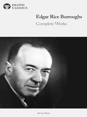 cover image of Delphi Complete Works of Edgar Rice Burroughs (Illustrated)